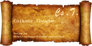 Csikesz Tivadar névjegykártya
